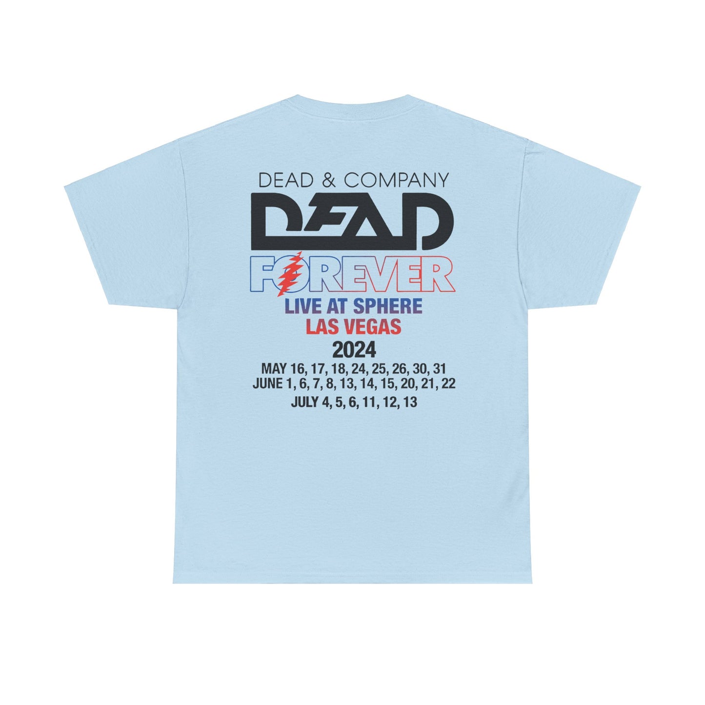 Dead & and Company Dead Forever Live at Sphere Las Vegas 2024 Tshirt, Dead Forever Tshirt, Vintage Tshirt