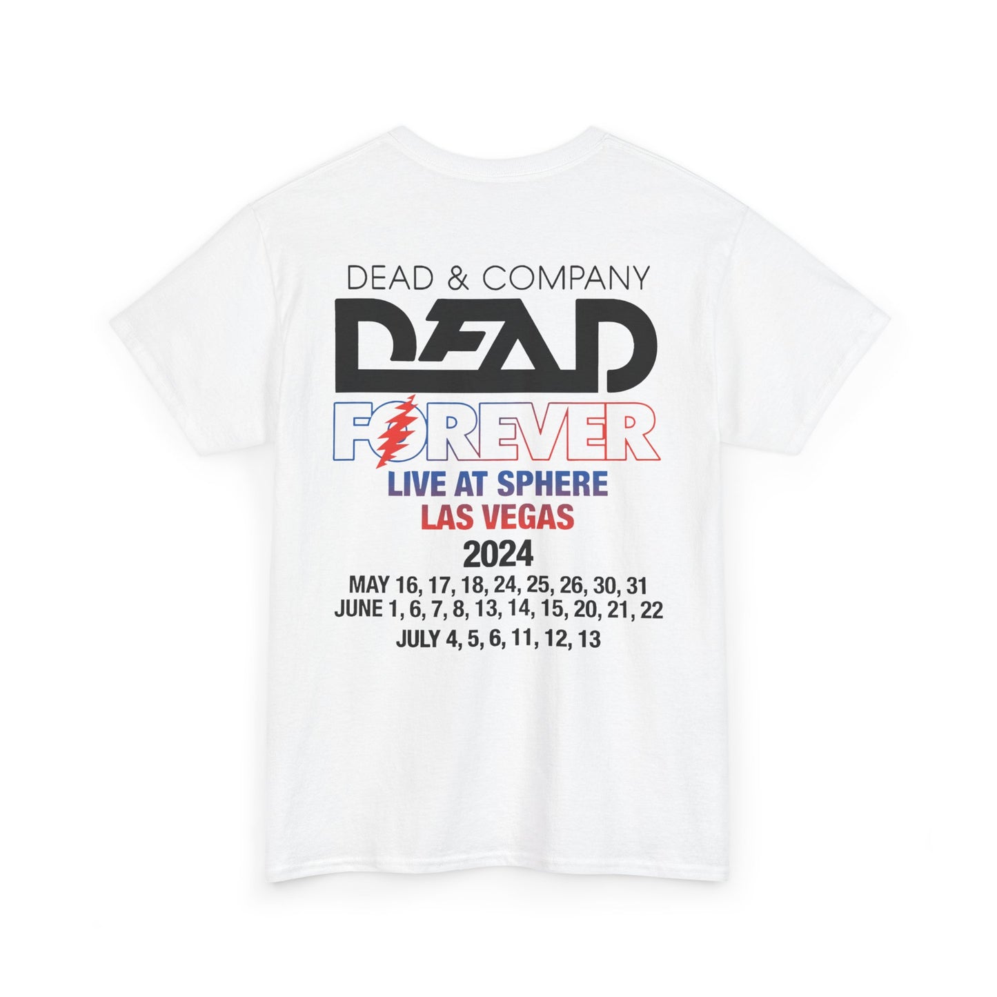 Dead & and Company Dead Forever Live at Sphere Las Vegas 2024 Tshirt, Dead Forever Tshirt, Vintage Tshirt