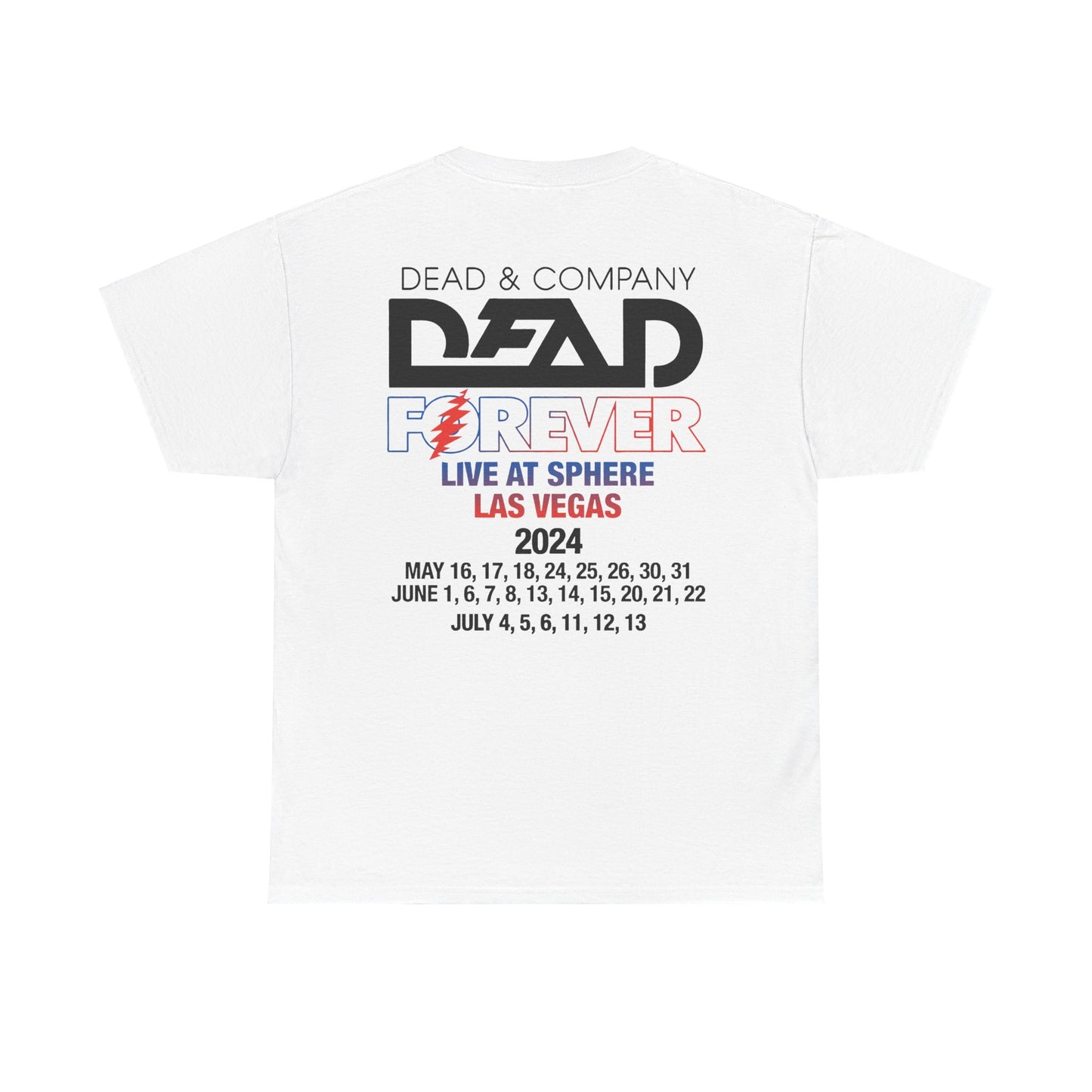 Dead & and Company Dead Forever Live at Sphere Las Vegas 2024 Tshirt, Dead Forever Tshirt, Vintage Tshirt